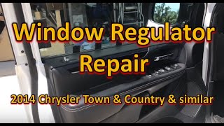 Window Regulator Repair  2014 Chrysler Town amp Country  Dodge Grand Caravan [upl. by Lavern]