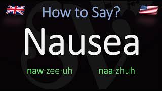 How to Pronounce Nausea British Vs American Pronunciation [upl. by Aleras]