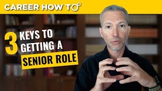 Executive Job Interview Tips 3 Keys to Getting a Senior Role [upl. by Dorelia]