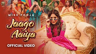 Jaago Aaiya Official VideoMiss Pooja  Dj Raj Minocha Tahliwood Records  Latest Punjabi Song 2025 [upl. by Ahsienet]