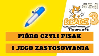 Scratch 54 🐱 PIÓRO  PISAK I JEGO ZSTOSOWANIA ✒️ [upl. by Christopher447]