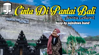 CINTA DI PANTAI BALI by JOVITA AUREL [upl. by Kahlil]