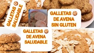 RECETA DE GALLETAS DE AVENA 🍪 😋 SIN GLUTEN NUTRITIVO SALUDABLE Y FÁCILES [upl. by Enirac488]