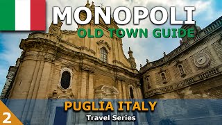 Monopoli Puglia  Old Town Walking Guide [upl. by Lethia]