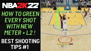 How to Shoot in NBA 2K22 Best Shooting Tips on How to Green Shots [upl. by Eiliah708]