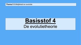 VMBO HAVO 2  Erfelijkheid en evolutie  Basisstof 4 De evolutietheorie [upl. by Benjamen]