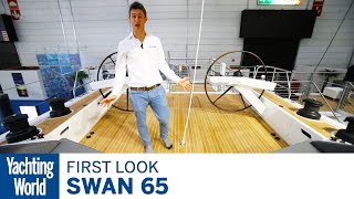 Swan 65  First Look  Yachting World [upl. by Einnahpets]