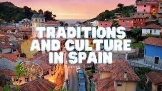 Traditions and Culture in Spain [upl. by Mick]