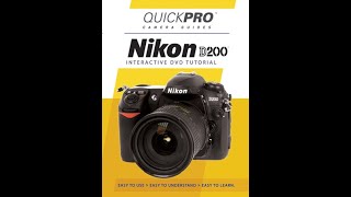 Nikon D200 Chapter 4 Instructional Guide by QuickPro Camera Guides [upl. by Egap]