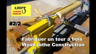 Tour à bois maison 22  Homemade wood lathe 22 [upl. by Ireland]