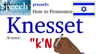 How to Pronounce Knesset [upl. by Laurin]