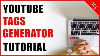 YouTube Tags Generator [upl. by Zacek]