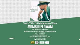 Nathi  Mphefumlo Wam [upl. by Reldnahc]