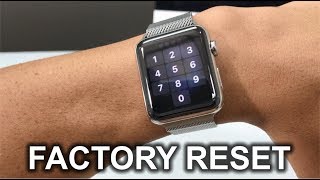 How To Factory Reset your Apple Watch Series 3  Hard Reset [upl. by Chaunce813]