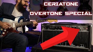 Ceriatone OverTone Special DUMBLE ODSs SISTER [upl. by Nerdna]