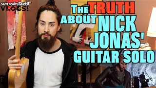 The Truth About Nick Jonas Guitar Solo [upl. by Craddock299]