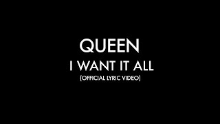 Queen  I Want It All Official Lyric Video [upl. by Radborne]