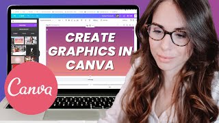 How To Create Graphics With Canva For Beginners [upl. by Anelra770]