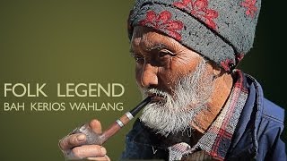 Folk Music of India  Meghalaya Bah Kerios Wahlang [upl. by Gorski]