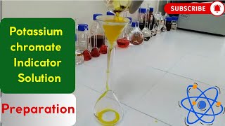 Preparation of Potassium Chromate Indicator Solution [upl. by Arayk]