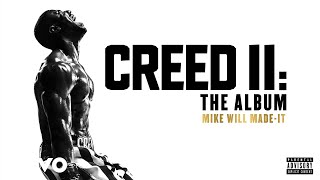 Mike WiLL MadeIt Lil Wayne  Amen Pre Fight Prayer From “Creed II The Album” Audio [upl. by Aitselec]