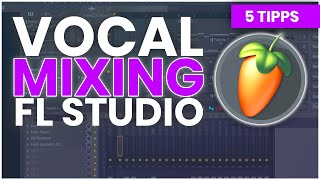 VOCALS HOCHWERTIG klingen lassen  Mixing Tutorial  FL STUDIO [upl. by Klug729]