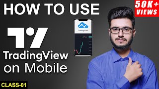 How To Use Trading View App  Trading View Mobile Tutorial [upl. by Wurst]