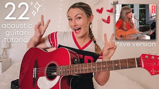 Taylor Swift 22 Guitar Tutorial NO CAPO Acoustic Live Version RED  Nena Shelby [upl. by Eartha]