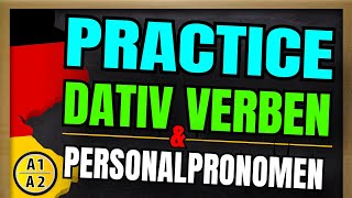 PRACTICE  Dativ Verben A1  A1 Dative Verbs amp Personal Pronouns [upl. by Corette]