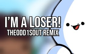 IM A LOSER TheOdd1sOut Remix  Song by Endigo [upl. by Akirdna108]