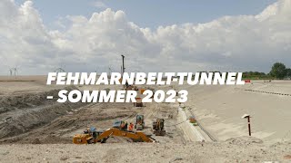 FehmarnbeltTunnel – Sommer 2023 [upl. by Seiden926]