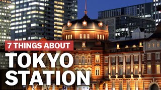 7 Things to know about Tokyo Station  japanguidecom [upl. by Hiro]