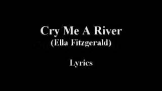 Cry me a river Ella Fitzgerald lyrics [upl. by Esojnauj]