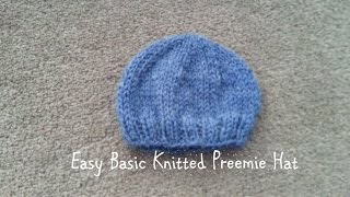 Easy Basic Knitted Preemie Hat [upl. by Leiahtan]