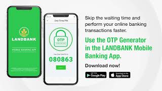 How to register your device to OTP Generator via the LANDBANK Mobile Banking App [upl. by Alesandrini]