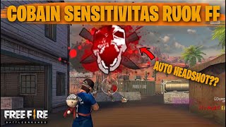 TESTING SETTING DAN SENSITIVITAS RUOK FF DI RANKED AUTO HEADSHOT  FREE FIRE INDONESIA [upl. by Meehan]