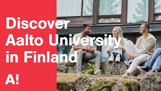 Discover Aalto University in Finland [upl. by Gnen]