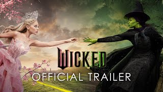 WICKED  Official Trailer Universal Pictures  HD [upl. by Annecorinne]