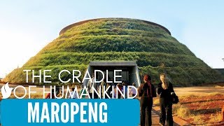 MAROPENG  THE CRADLE OF HUMANKIND Johannesburg South Africa Tourism [upl. by Anigal]