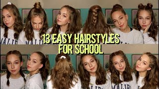 13 EASY HAIRSTYLES FOR SCHOOL [upl. by Bates]