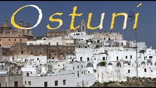 Ostuni  City of Apulia Italy HD [upl. by Notfa124]