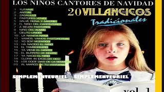 LOS NIÑOS CANTORES DE NAVIDAD  20 Villancicos Tradicionales Vol1 1999 [upl. by Sivrat283]