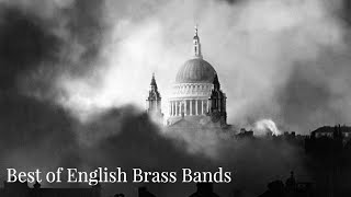 The Best of English Brass Bands [upl. by Hcahsem]