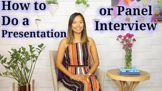 How to Do a Presentation or Panel Interview [upl. by Manus219]