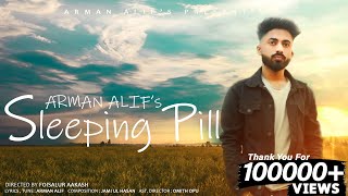 Sleeping Pill By Arman Alif   Valentines Day Special Official Music Video [upl. by Atteynad971]