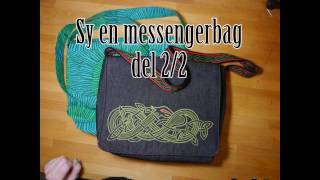 Sy enkel messenger bag del 2 [upl. by Aihseyn]