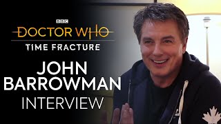 John Barrowman Interview  Time Fracture  Doctor Who [upl. by Htebarual34]