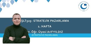 STRATEJİK PAZARLAMA  1 Bölüm Strateji ve Pazarlama [upl. by Anillehs]