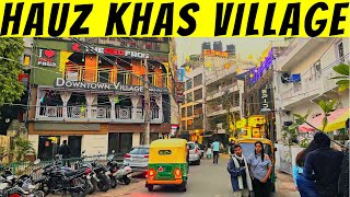 Hauz Khas Village Full Tour amp Information [upl. by Kunkle]