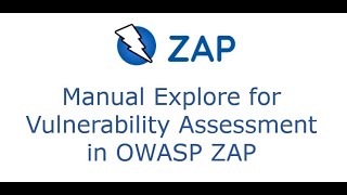 Part 10  Manual Explore for Vulnerability Assessment in OWASP ZAP [upl. by Carlo]